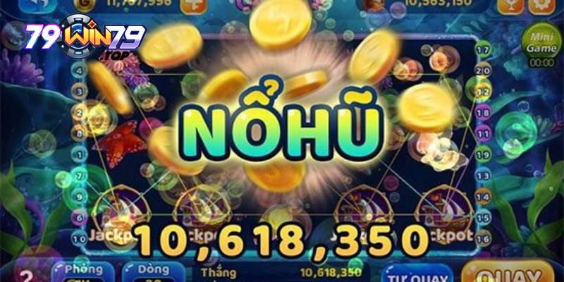 Ưu điểm khi tải game nổ hũ Win79